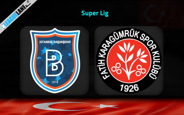 Basaksehir vs Fatih Karagumruk Prediction & Betting Tips