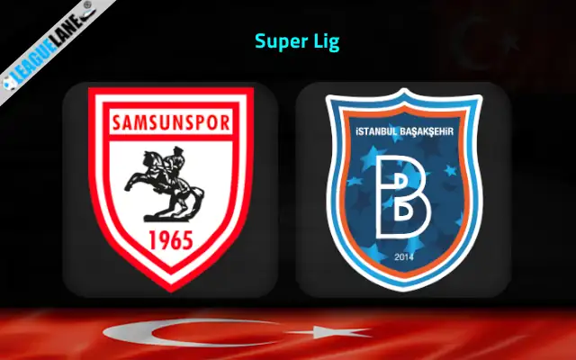 Samsunspor vs Basaksehir Prediction & Match Preview