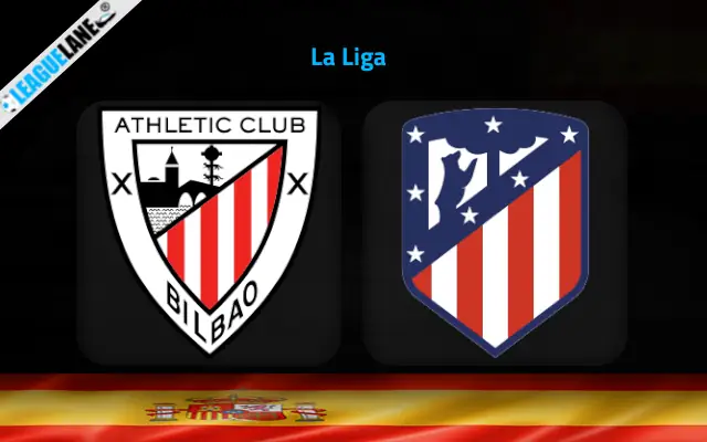 Athletic Bilbao vs Atletico Madrid Prediction and Match Preview