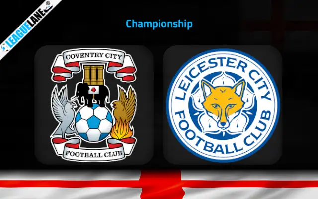 Coventry vs Leicester Prediction & Match Preview