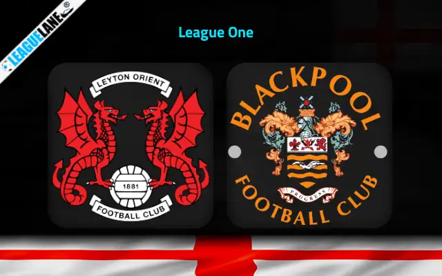Leyton Orient vs Blackpool Prediction and Match Preview