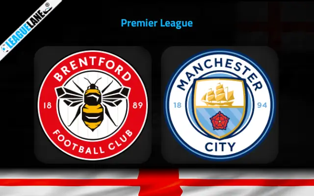Brentford vs Manchester City Prediction & Match Preview