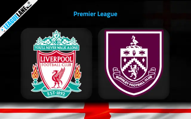 Liverpool vs Burnley Prediction & Match Preview