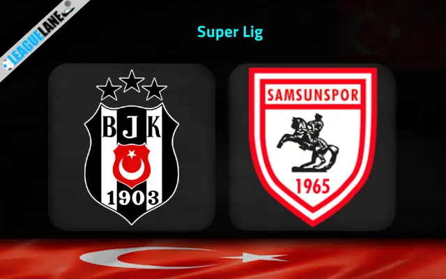 Besiktas vs Samsunspor Prediction and Match Preview