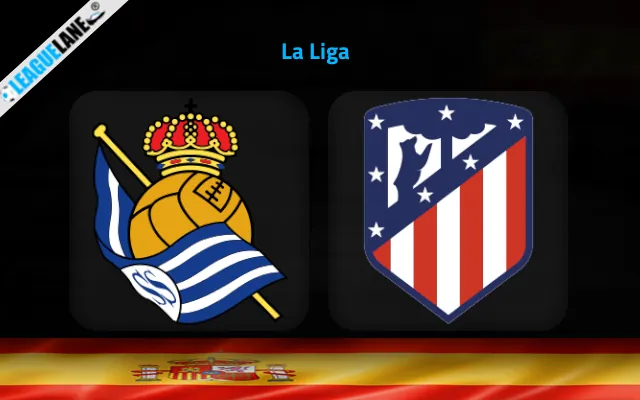 Real Sociedad vs Atletico Madrid Prediction & Betting Tips