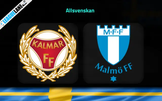Kalmar vs Malmo Prediction and Match Preview