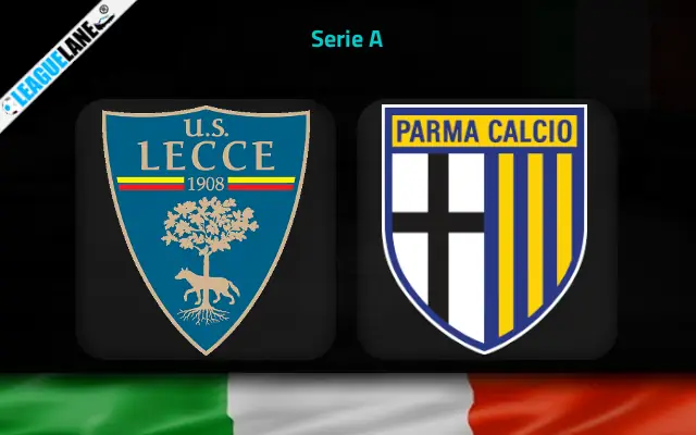 Lecce vs Parma Prediction & Match Preview