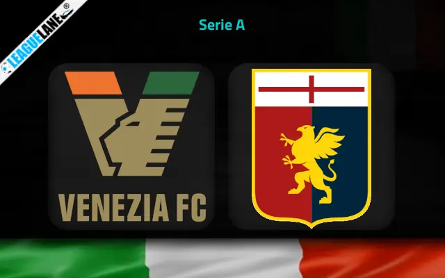Venezia vs Genoa Prediction & Match Preview