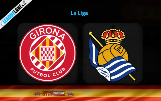 Girona vs Real Sociedad Prediction & Betting Tips