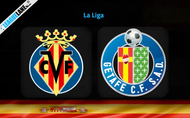 Villarreal vs Getafe Prediction and Match Preview