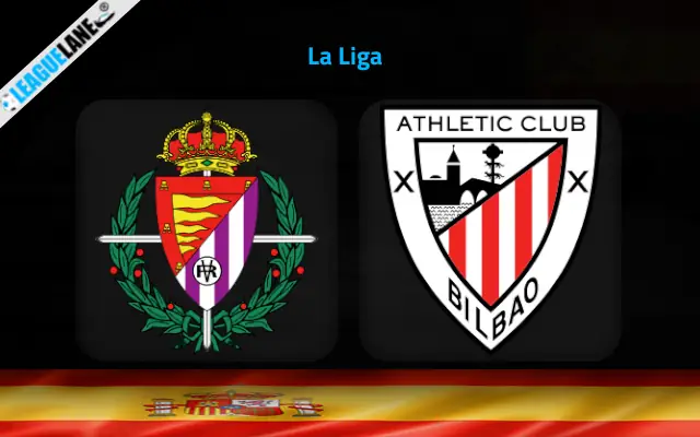 Real Valladolid vs Athletic Bilbao Prediction and Match Preview