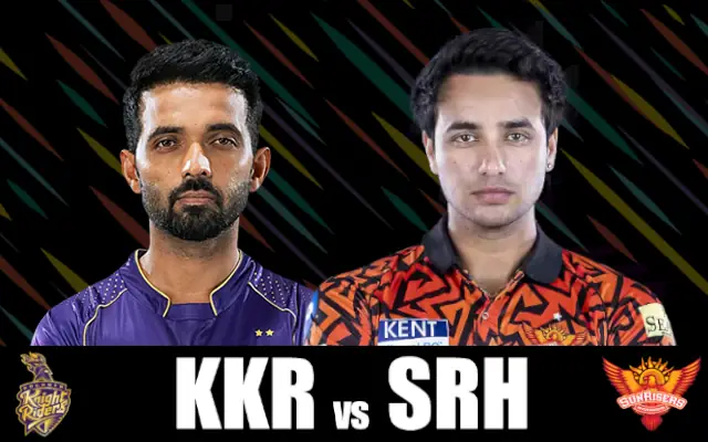 Kolkata Knight Riders vs Sunrisers Hyderabad Prediction and Match Preview