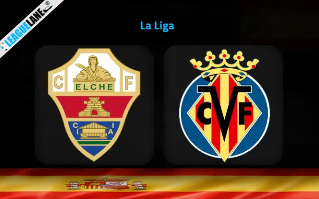 Elche vs Villarreal Prediction & Betting Tips