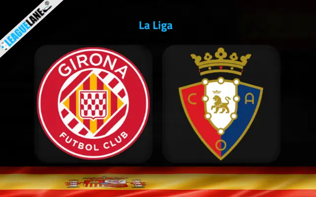 Girona vs Osasuna Prediction & Betting Tips
