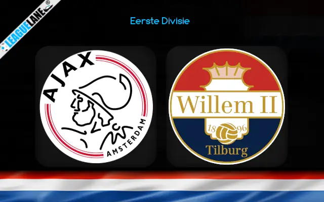 Jong Ajax vs Willem II Prediction & Betting Tips