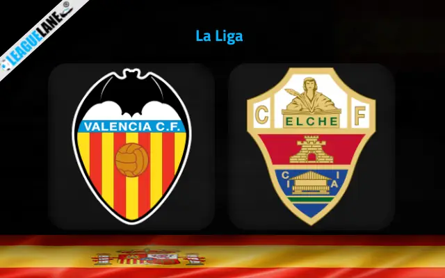 Valencia vs Elche Prediction & Betting Tips