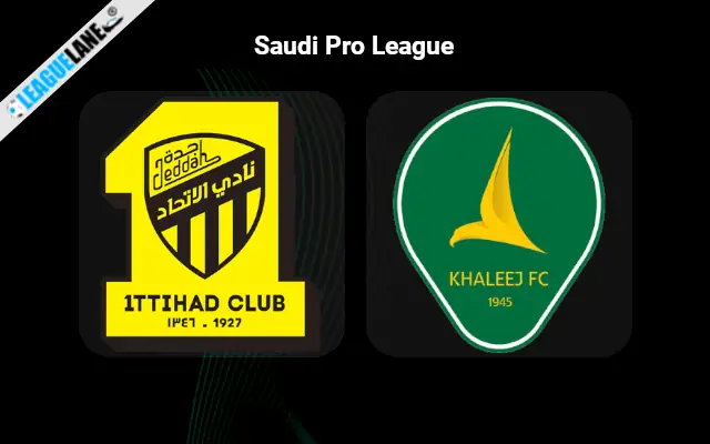 Al-Ittihad vs Al Khaleej Prediction & Betting Tips