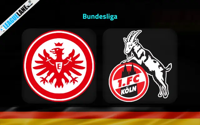 Eintracht Frankfurt vs FC Koln Prediction & Betting Tips