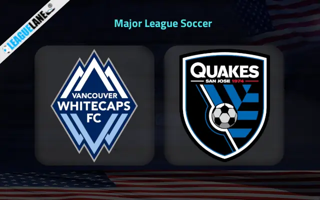 Vancouver Whitecaps vs SJ Earthquakes Prediction & Betting Tips