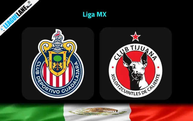 Guadalajara vs Tijuana Prediction & Betting Tips