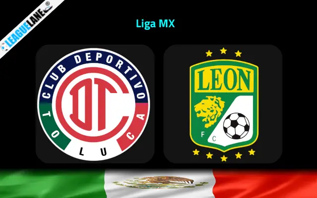 Toluca vs Leon Prediction & Betting Tips