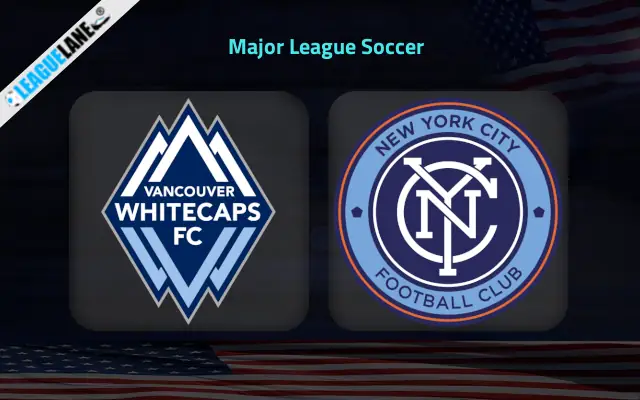 Vancouver Whitecaps vs New York City Prediction & Betting Tips