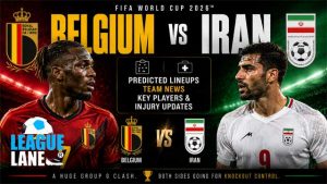 Belgium vs Iran World Cup 2026 predicted lineups and team news