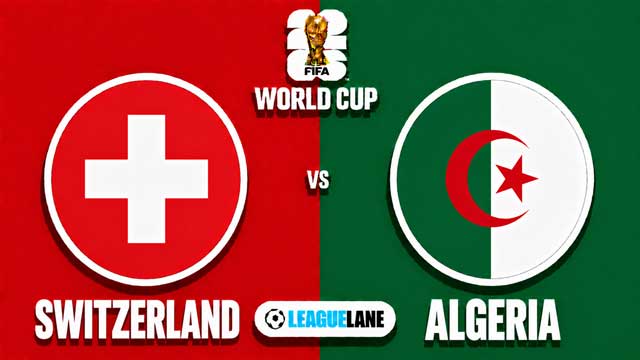 Switzerland vs Algeria Prediction, Tips & Match Preview