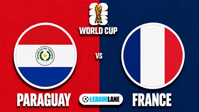 Paraguay vs France Prediction, Tips & Match Preview